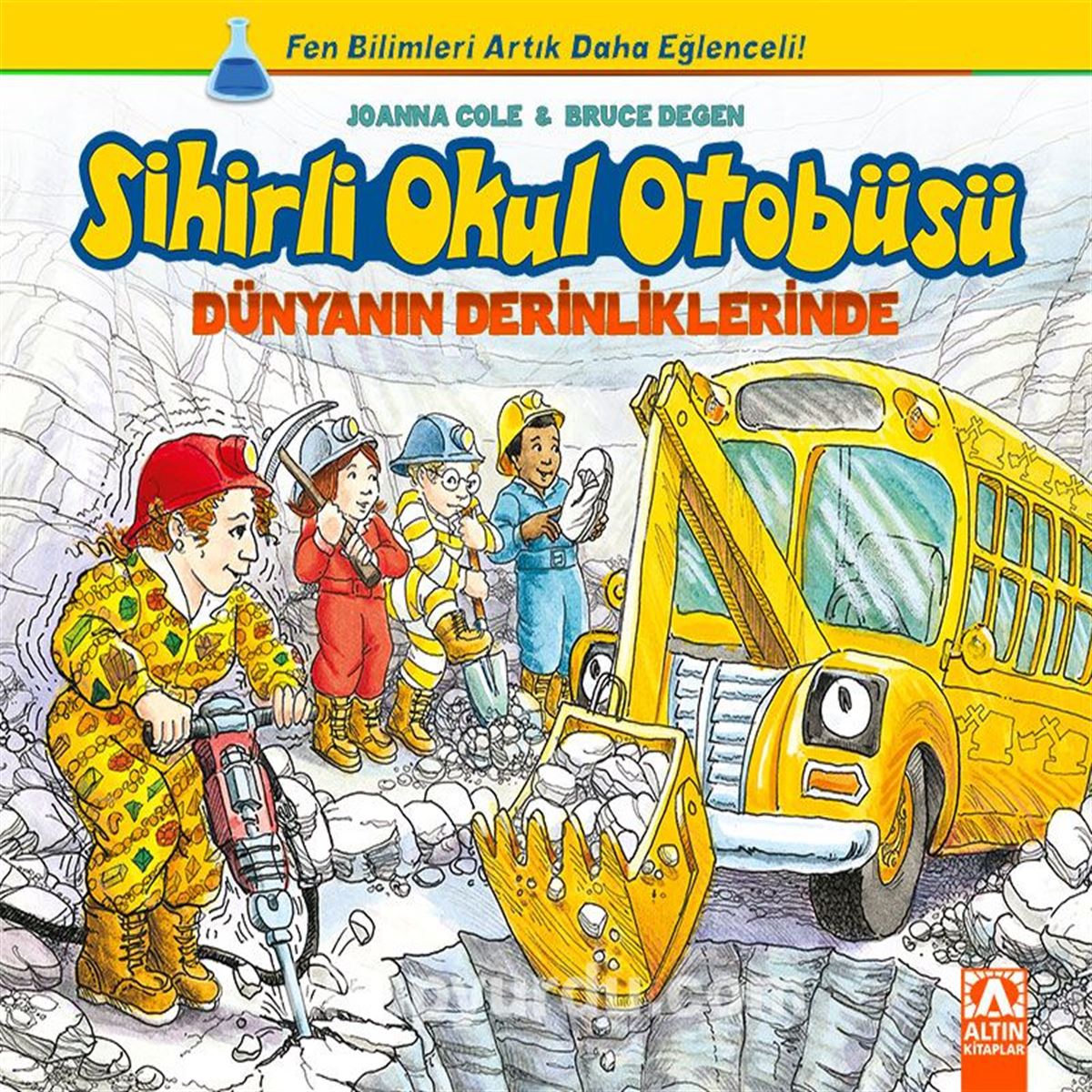 ALTIN HİKAYE SİHİRLİ OKUL OTOBÜSÜ DÜNYANIN DERİNLİKLERİNDE 1
