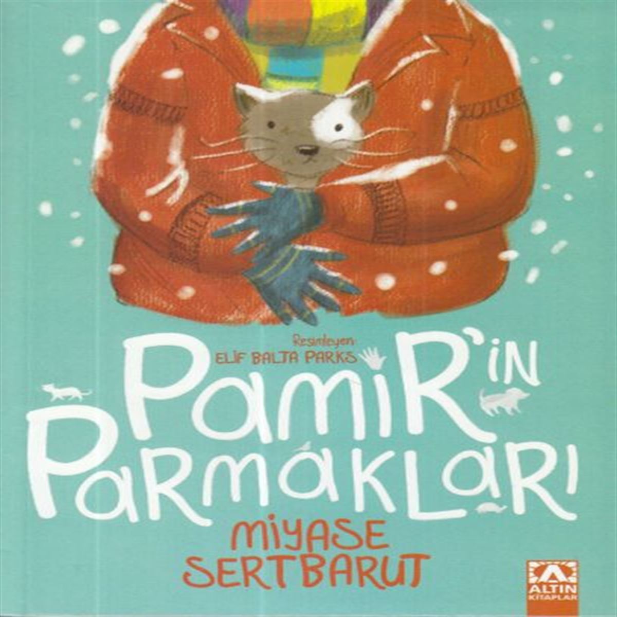 ALTIN HİKAYE PAMİRİN PARMAKLARI 1