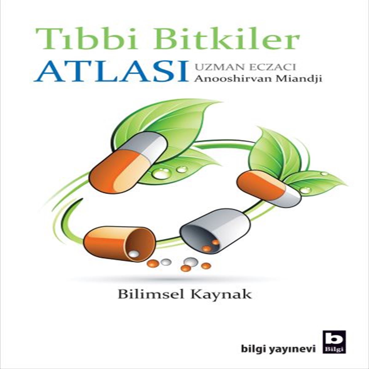 BİLGİ TIBBİ BİTKİLER ATLASI 1