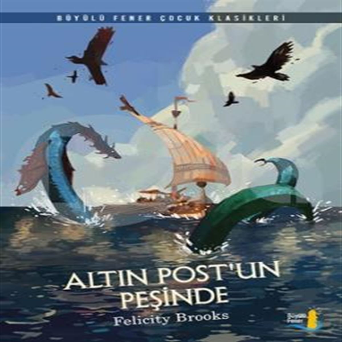 BÜYÜLÜ FENER ROMAN ALTIN POSTUN PEŞİNDE 1