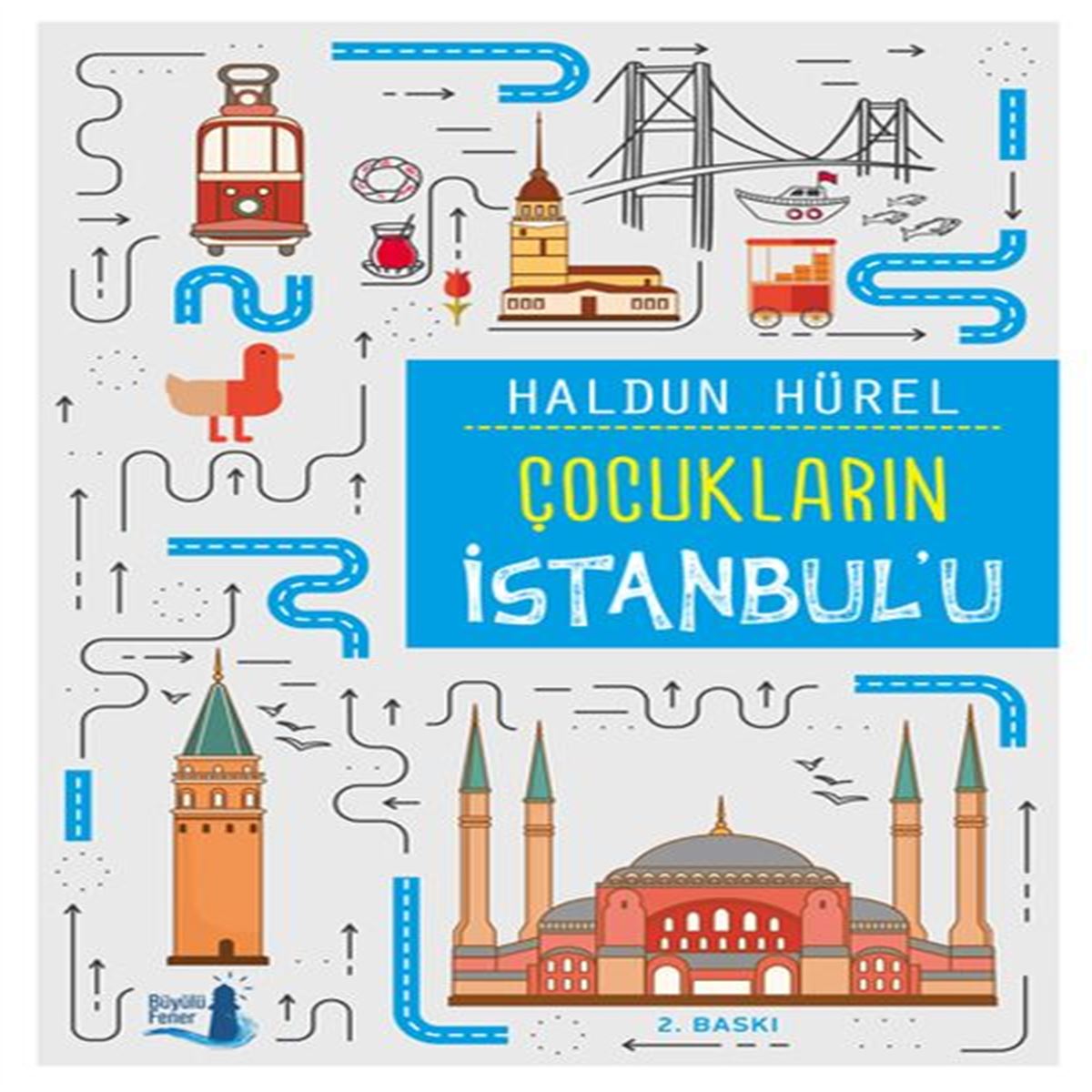 BÜYÜLÜ FENER ÇOCUKLARIN ISTANBULU 1