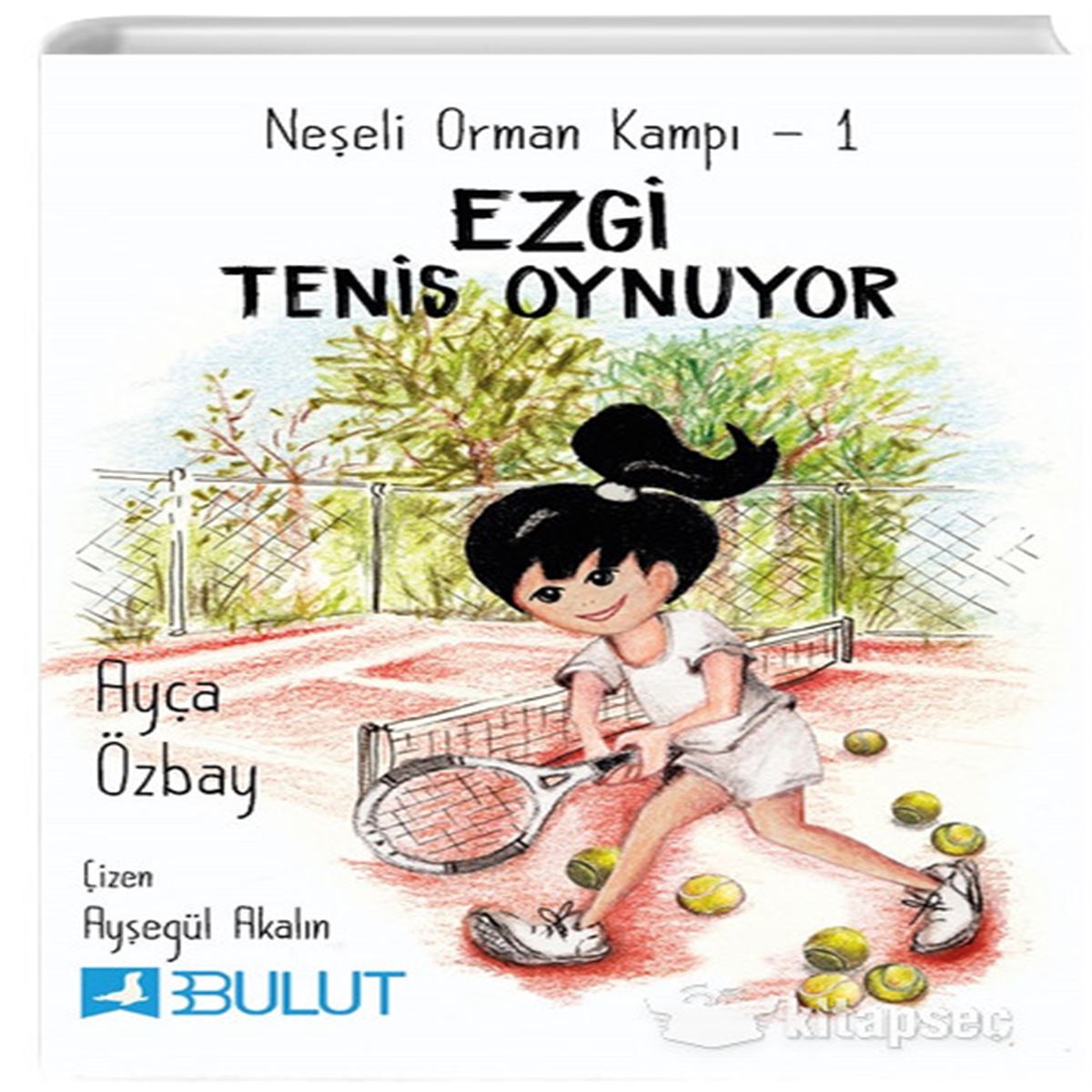 BULUT HİKAYE NEŞELİ ORMAN KAMPI 1: EZGİ TENİS OYNUYOR 1