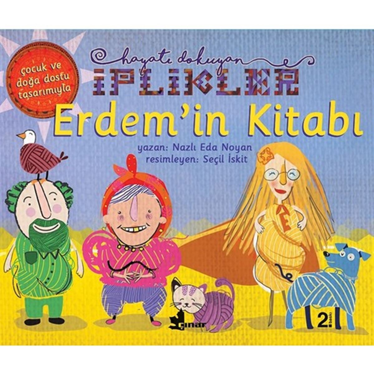 ÇINAR HİKAYE ERDEMİN KİTABI HAYATI DOKUYAN İPLİKLER 1