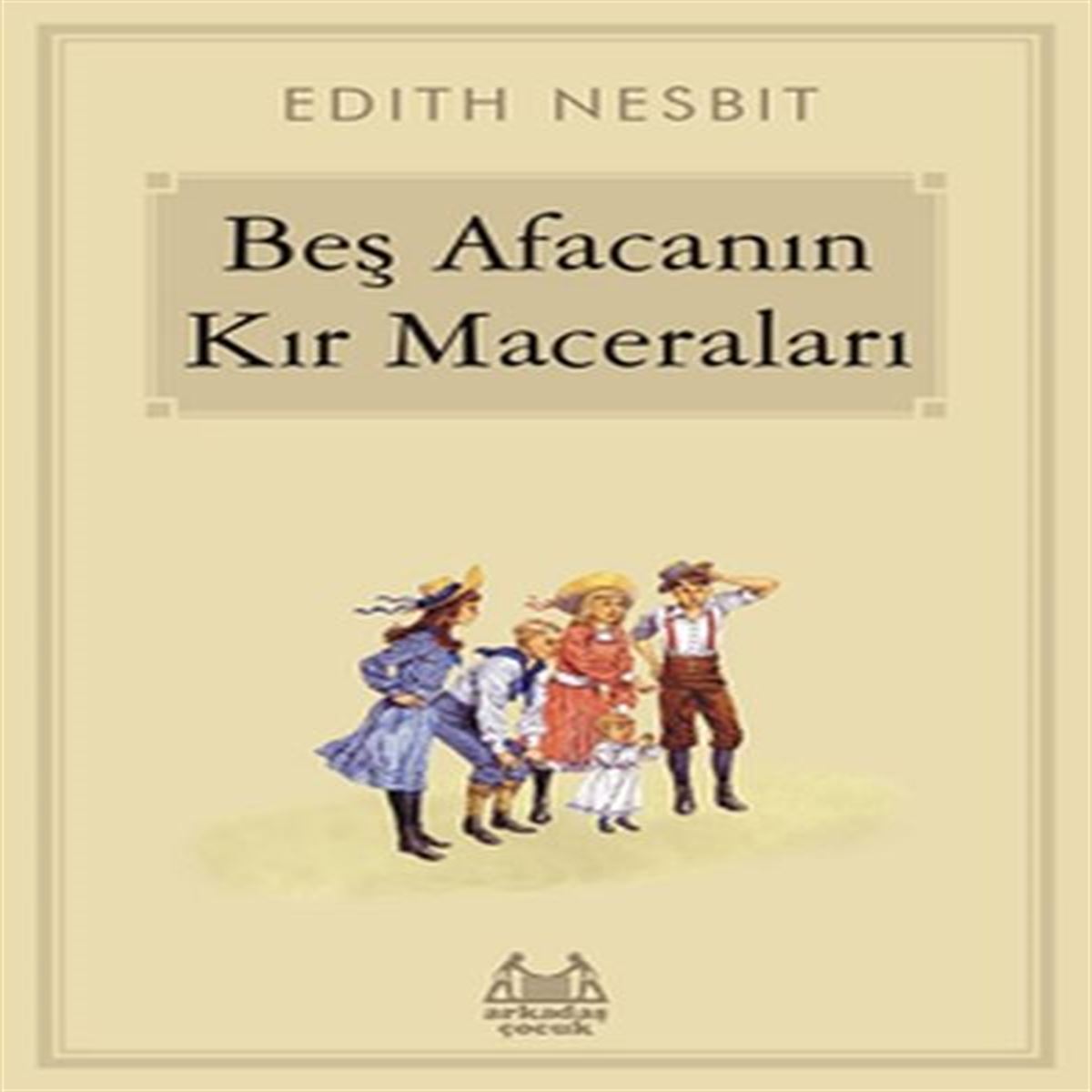 ARKADAŞ ROMAN BEŞ AFACANIN KIR MACERALARI 1
