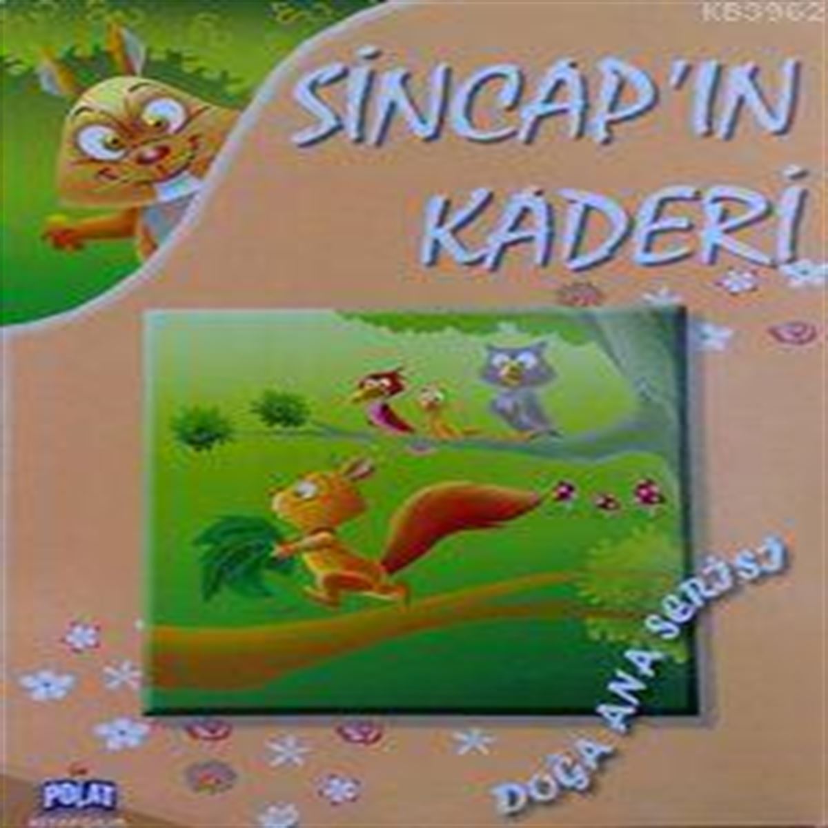 POLAT SİNCAPIN KADERİ 1