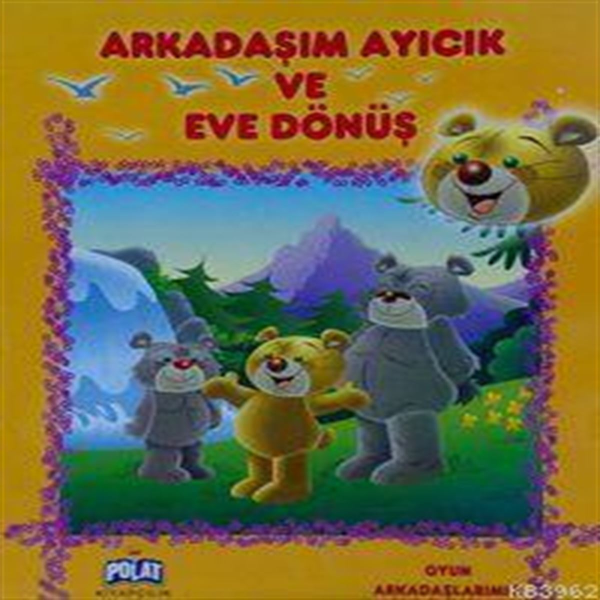 POLAT ARKADAŞIM AYICIK VE EVE DÖNÜŞ 1