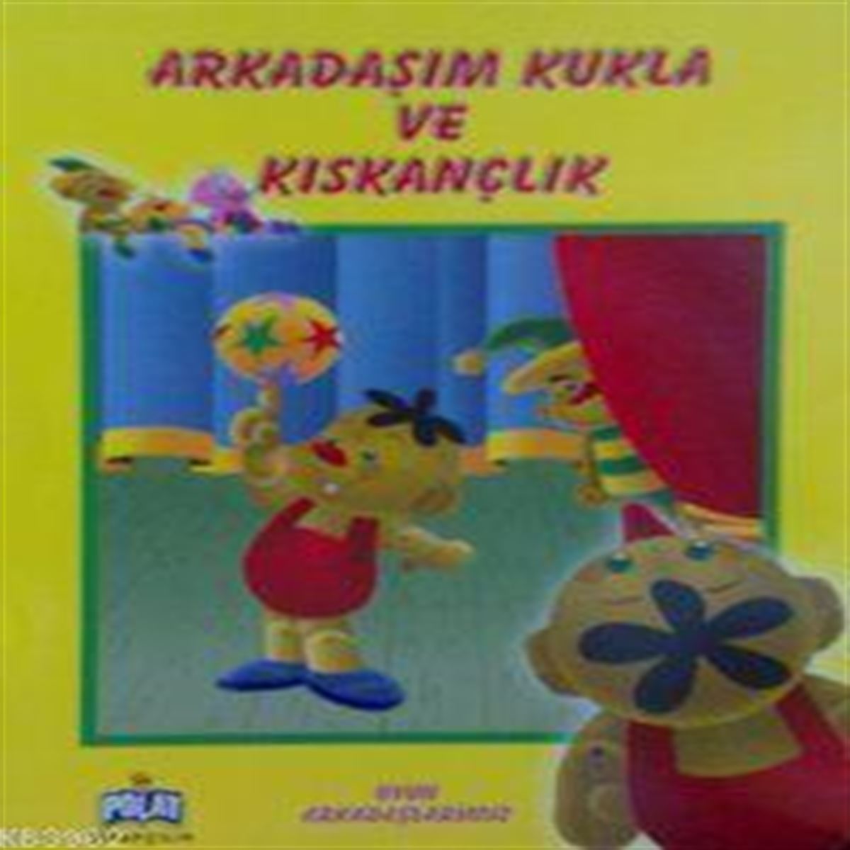 POLAT ARKADAŞIM KUKLA VE KISKANÇLIK 1