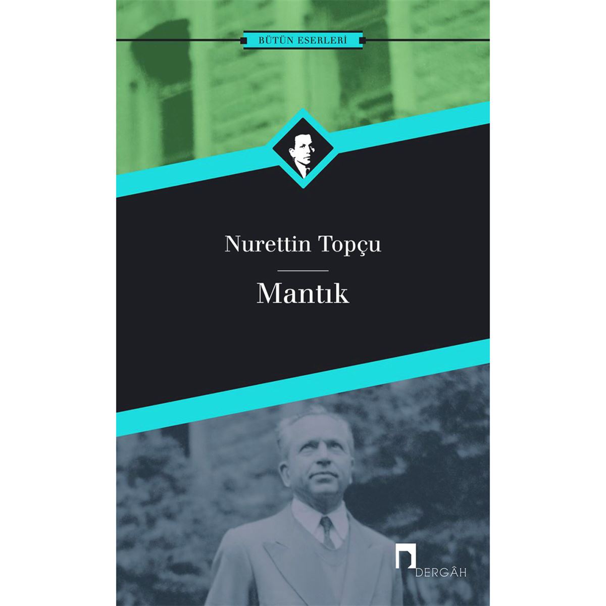 DERGAH İNCELEME KİTABI MANTIK 1