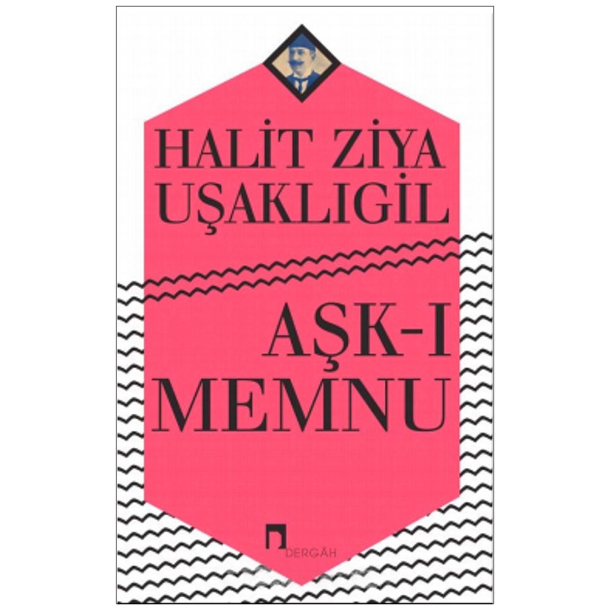 DERGAH ROMAN AŞK-I MEMNU 1