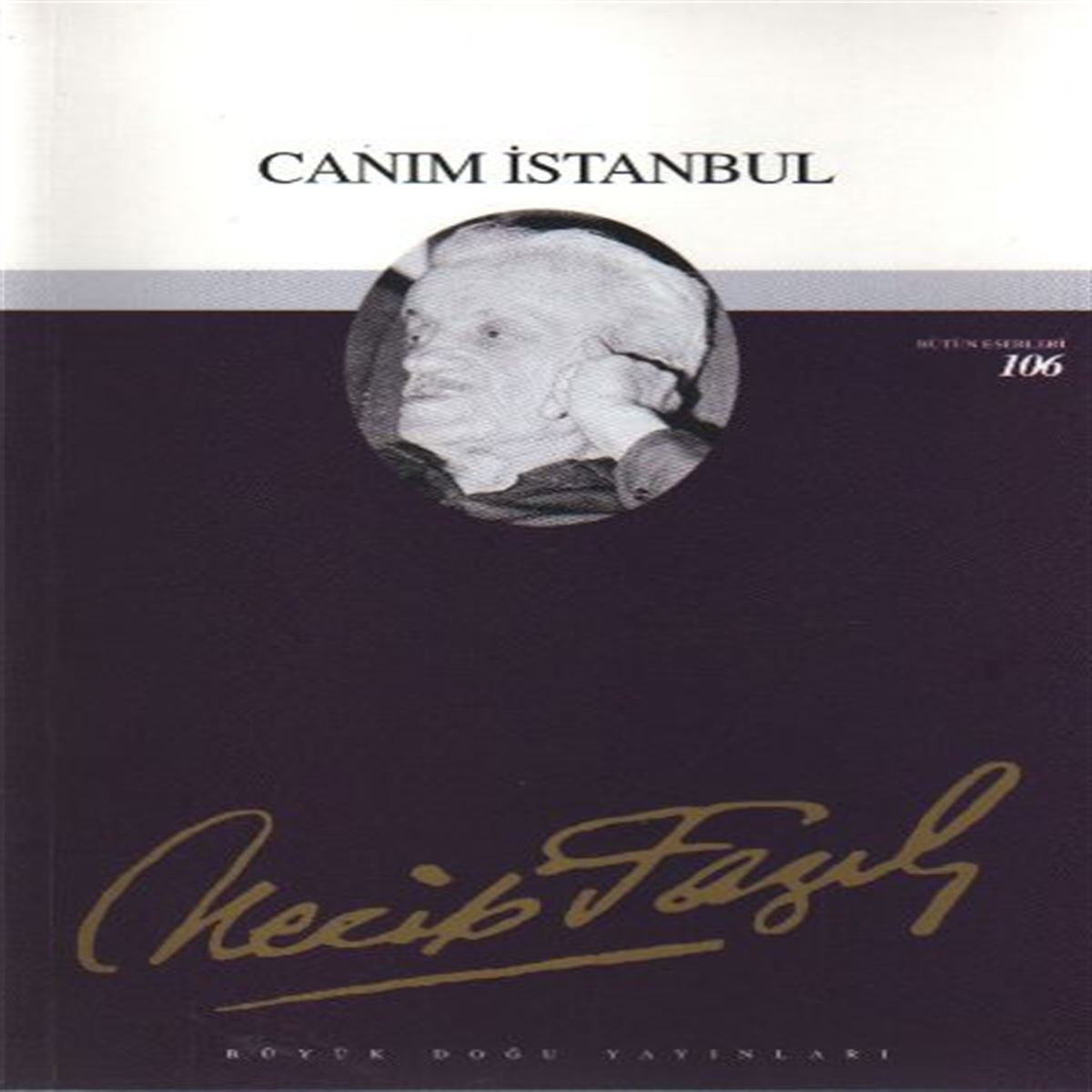 BÜYÜK DOĞU TİYATRO KİTABI CANIM İSTANBUL 1