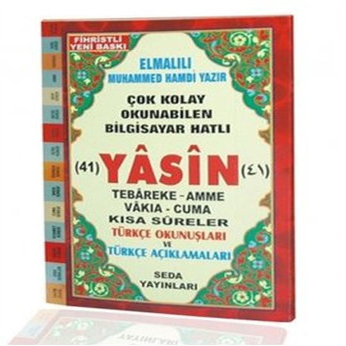 SEDA YASİN TEBAREKE AMME TÜRKÇE OKUNUŞ VE MEALİ BİLGİSAYAR HATLI 114 1
