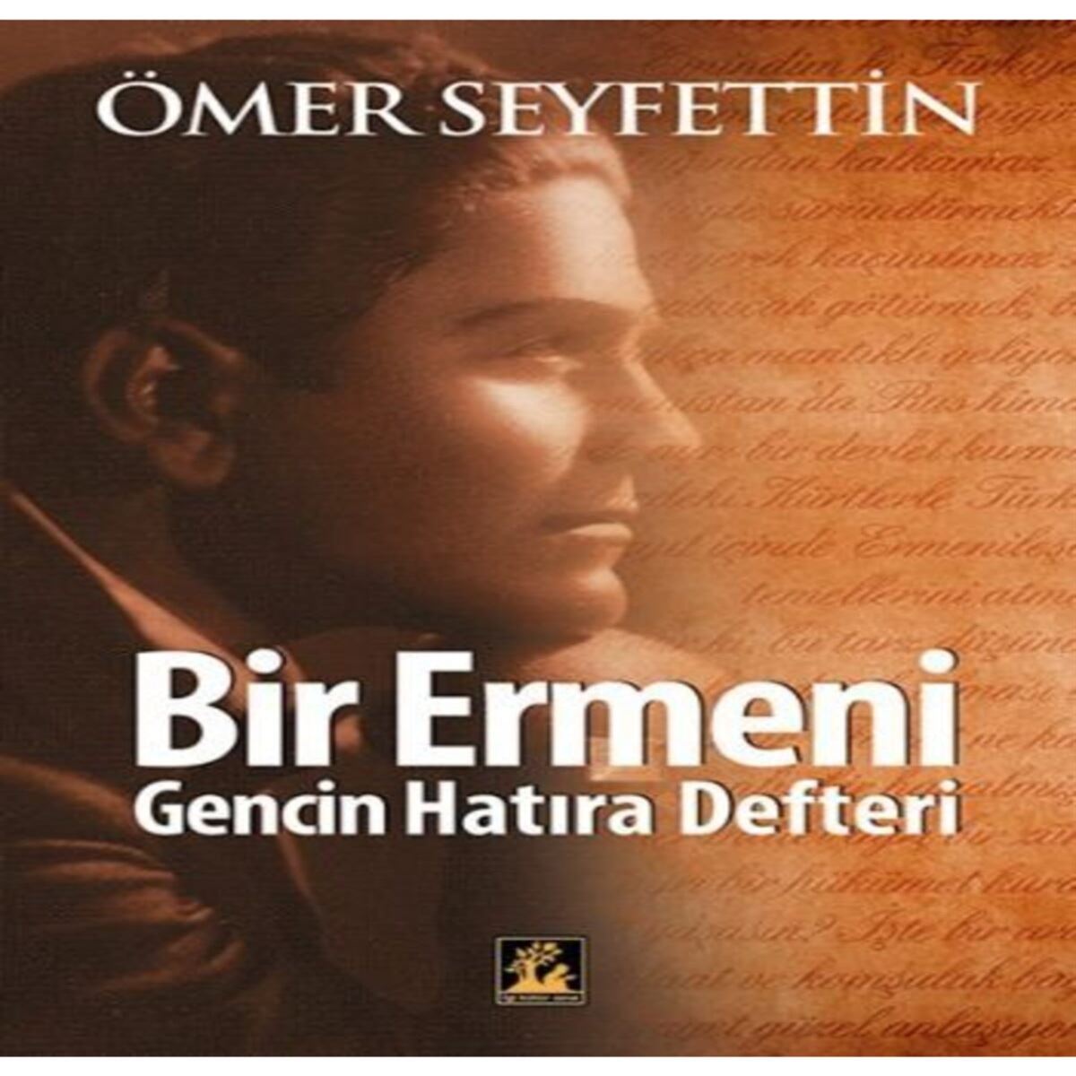 İLGİ KÜLTÜR ROMAN BİR ERMENİ GENCİN HATIRA DEFTERİ 1