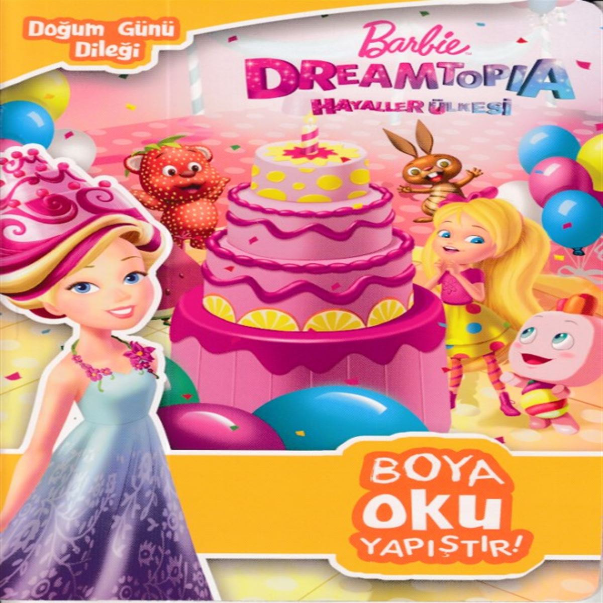 DOĞAN BARBİE DREAMTOPİA DOĞUM GÜNÜ DİLEĞİ BOYA OKU YAPIŞTIR KAMPANYALI 1