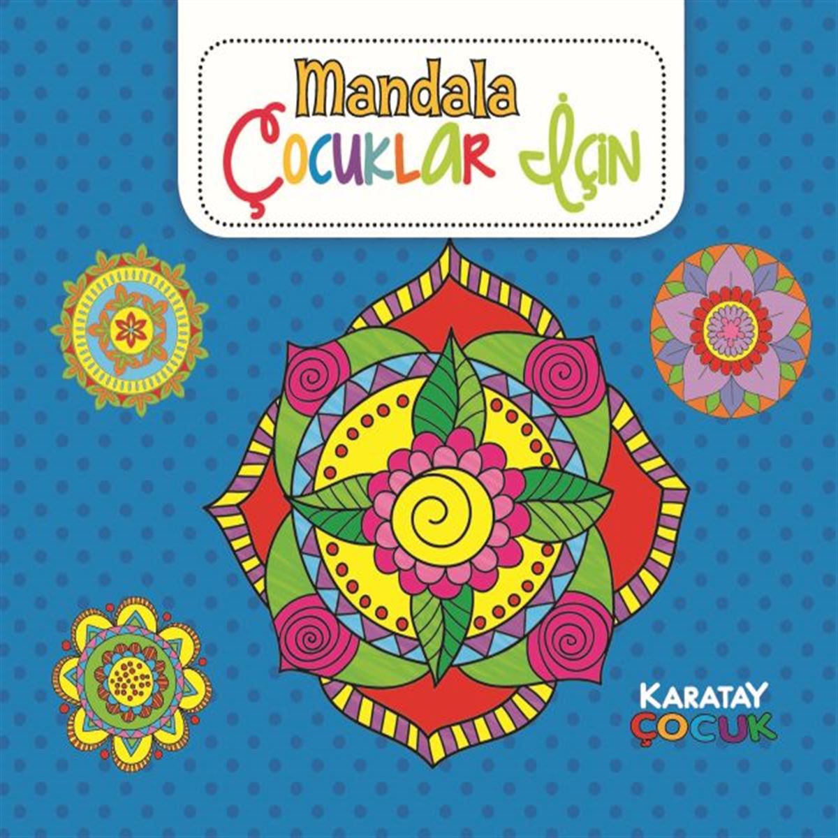 KARATAY MANDALA BOYAMA KİTABI ÇOCUKLAR İÇİN MAVİ 1