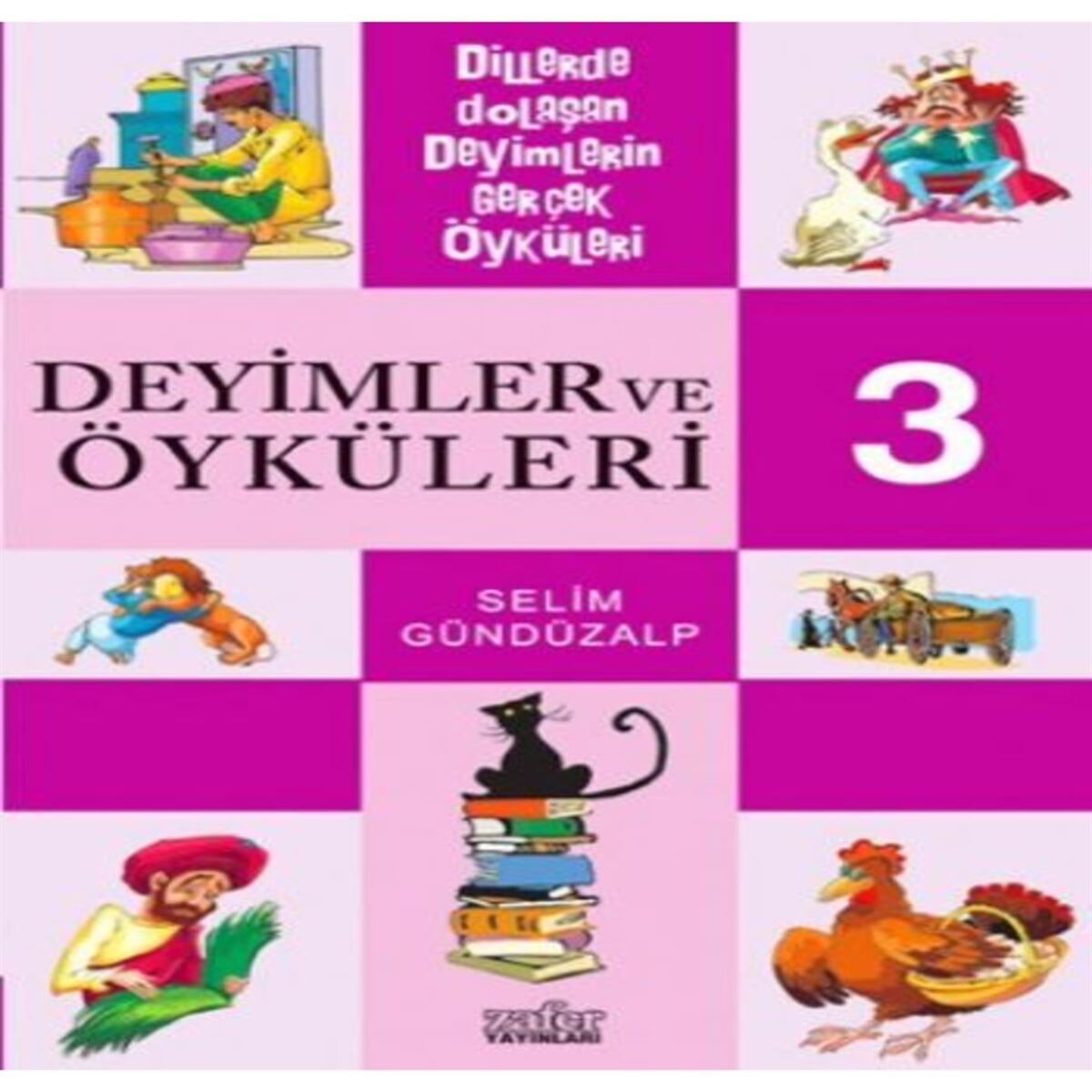 ZAFER HİKAYE DEYİMLER VE ÖYKÜLERİ-3 1