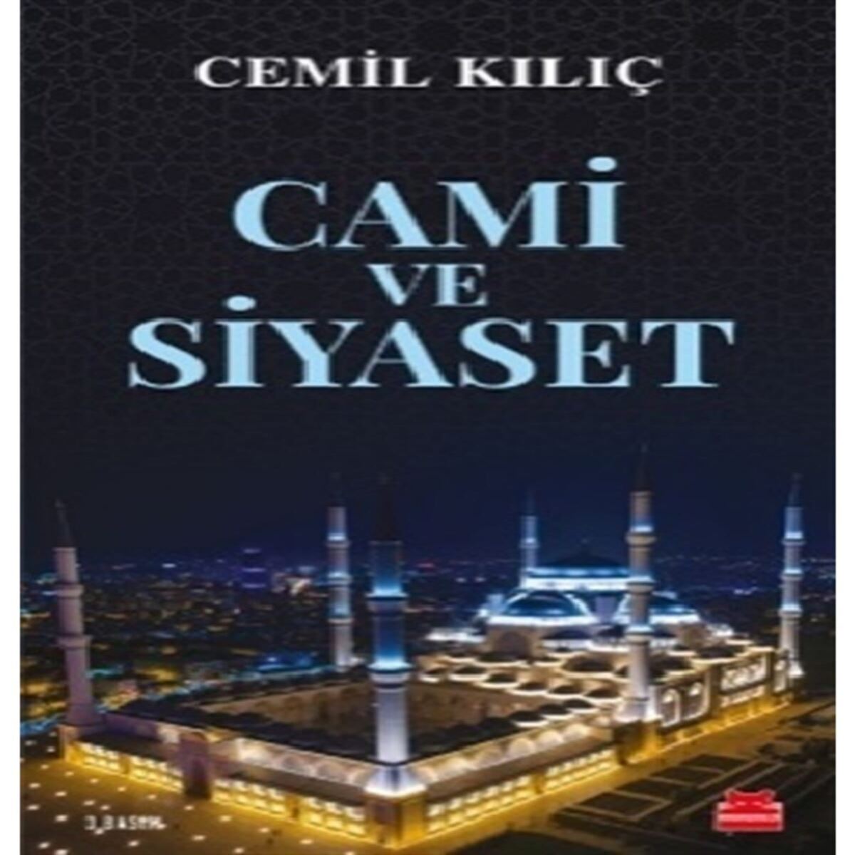 KIRMIZI KEDİ DİNİ KİTABI CAMİ VE SIİASET 1