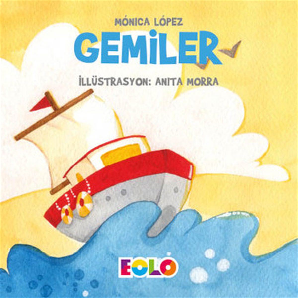 EOLO TAŞITLAR SERİSİ GEMİLER 1
