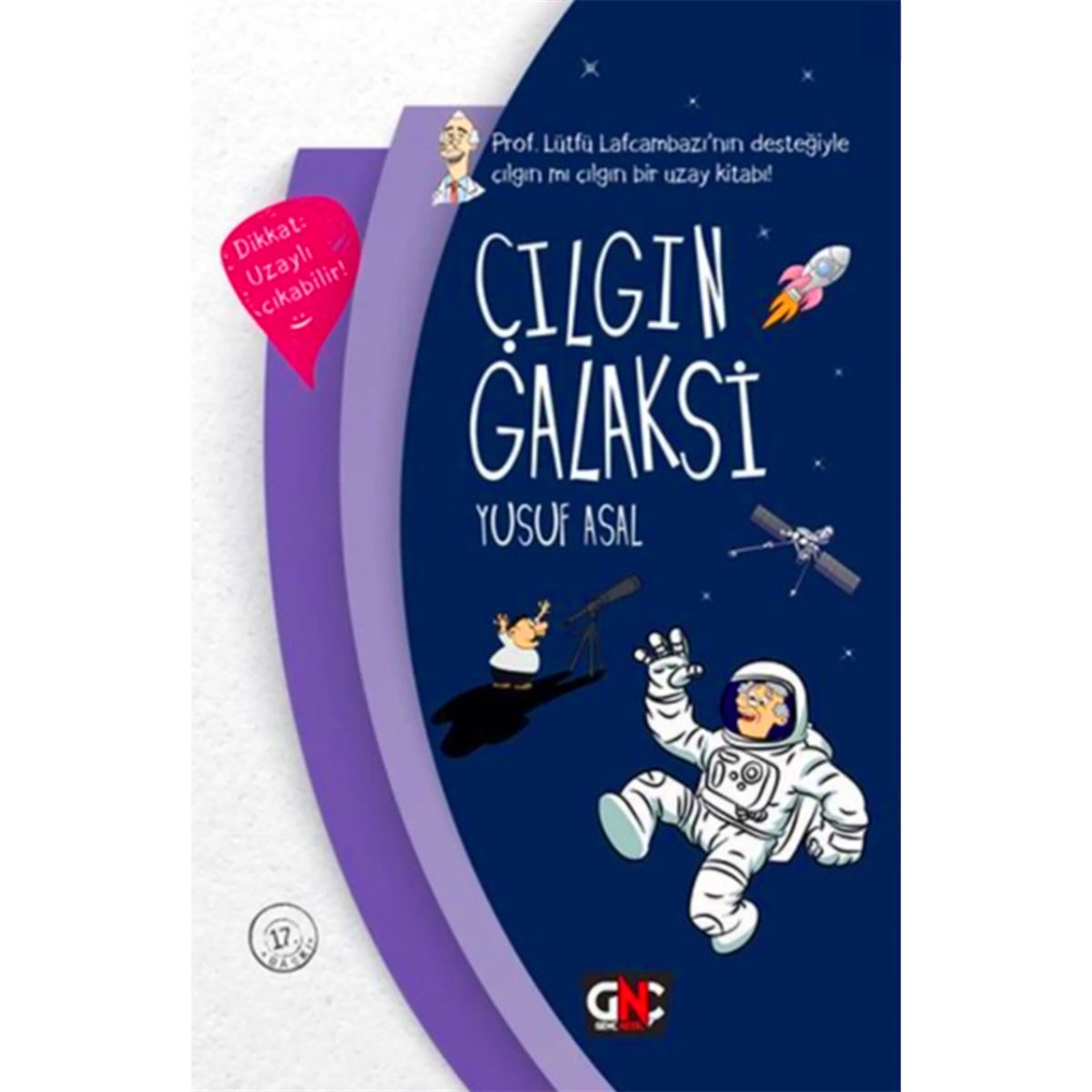 NESİL EĞİTİM KİTABI ÇILGIN GALAKSİ (CİLTLİ) 1