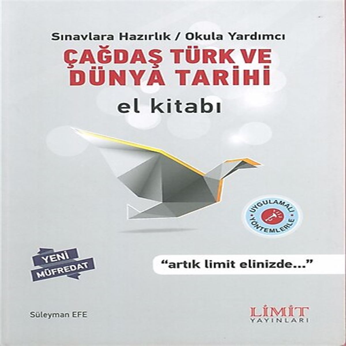 LİMİT EL KİTABI ÇAĞDAŞ TÜRK VE DÜNYA TARİHİ AYT (İADESİZ) 1