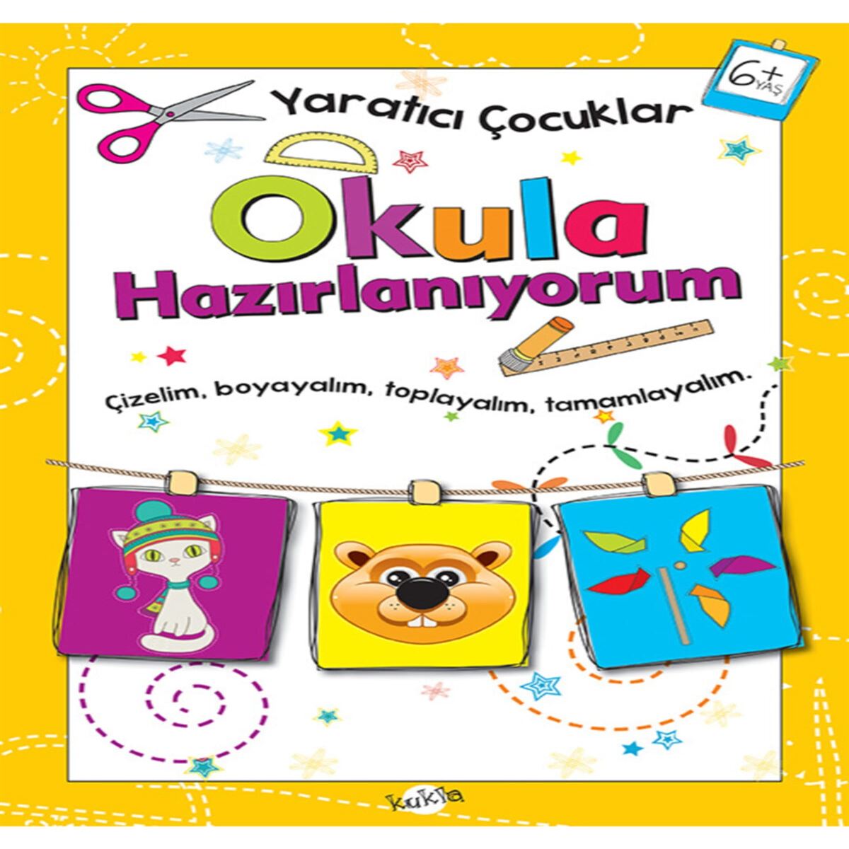 KUKLA ETKİNLİK KİTABI OKULA HAZIRLANIYORUM 6+ YAŞ 1