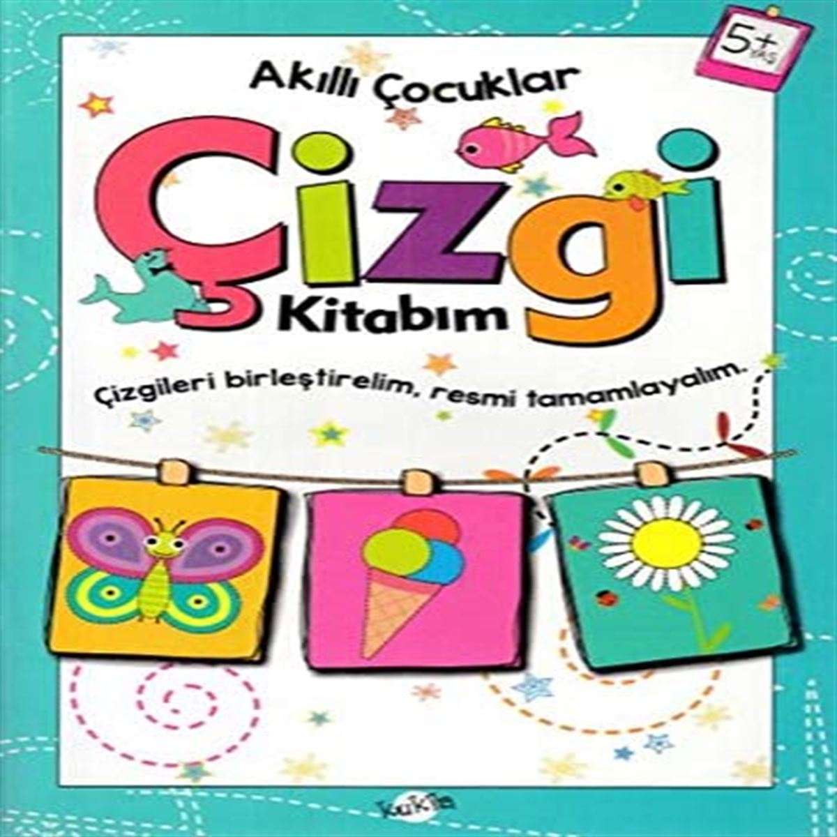 KUKLA ETKİNLİK KİTABI ÇİZGİ KİTABIM 5+ YAŞ 1