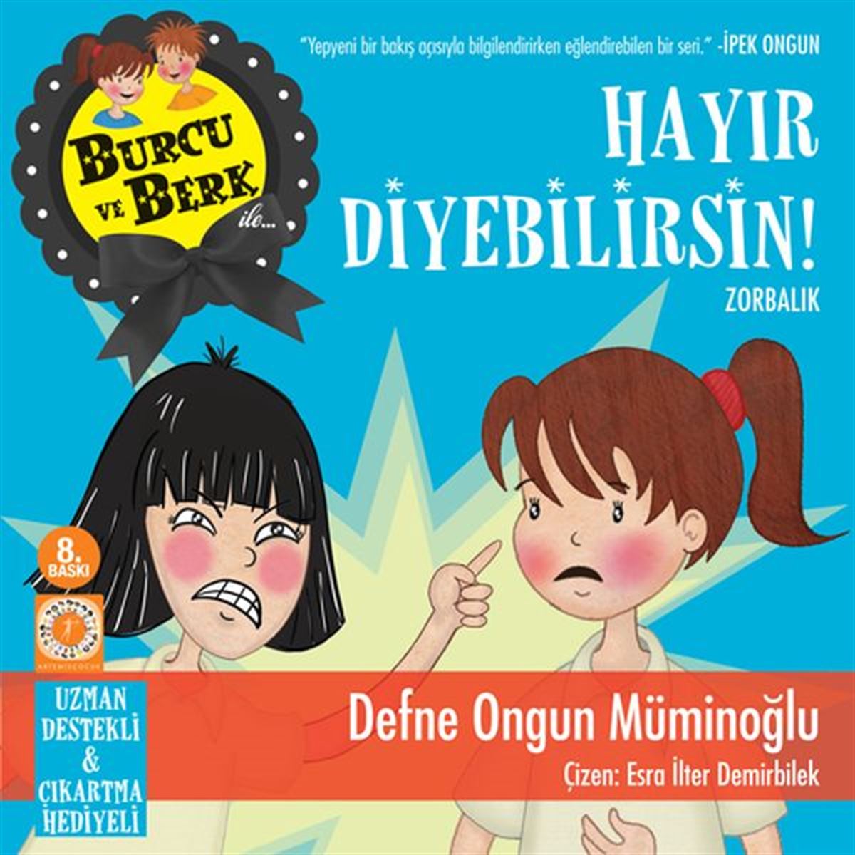ARTEMIS HİKAYE BURCU VE BERK: HAYIR DIYEBILIRSIN 1