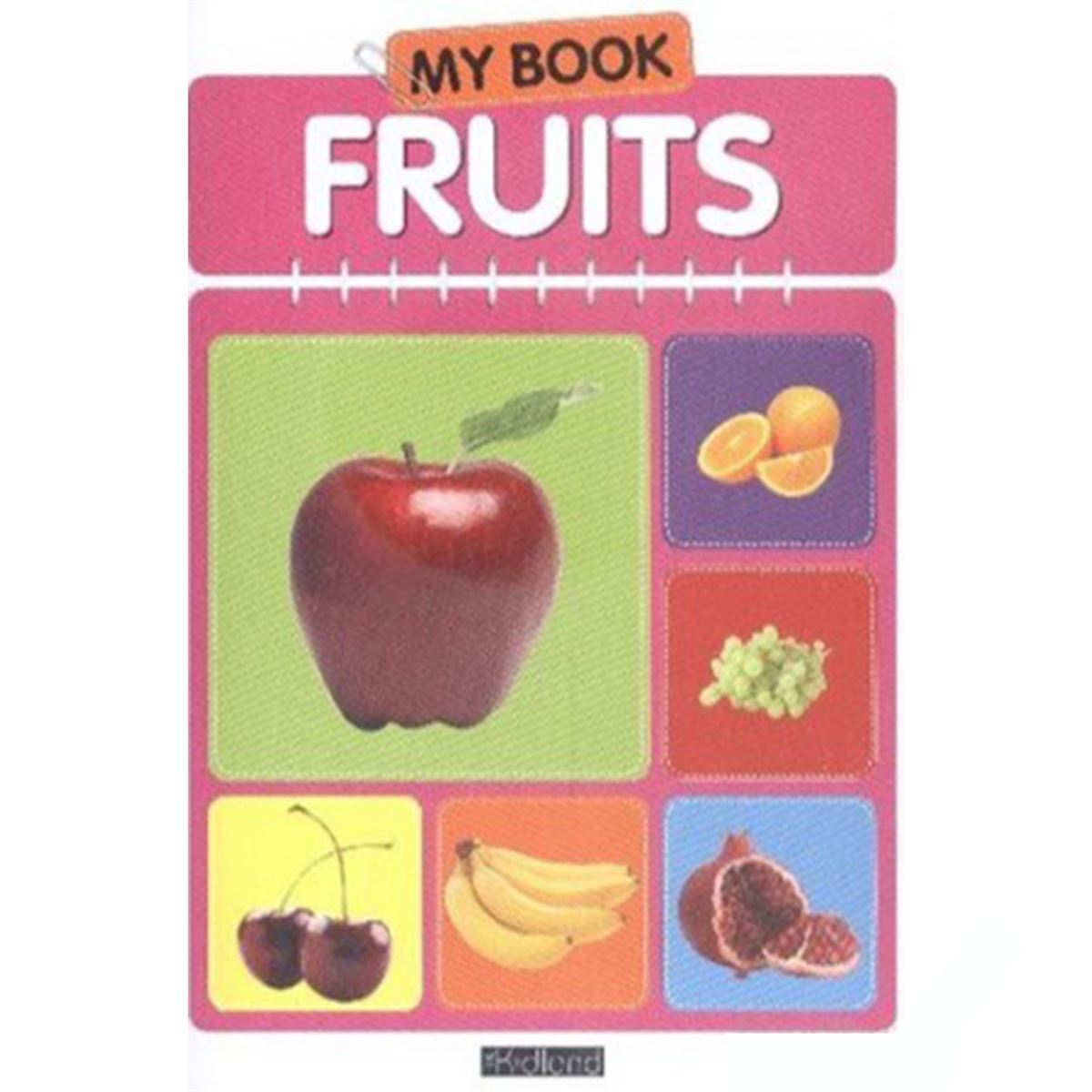 KİDLAND EĞİTİM KİTABI MY BOOK: FRUİTS 1