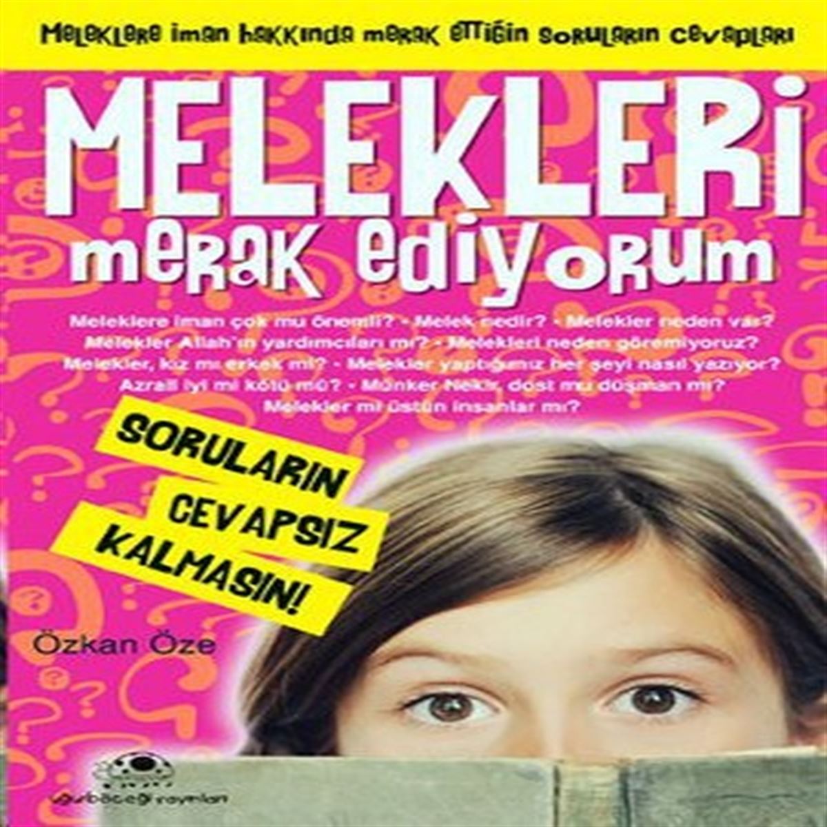 UĞURBÖCEĞİ EĞİTİM KİTABI MERAK EDİYORUM-07: MELEKLERİ MERAK EDİYORUM 1