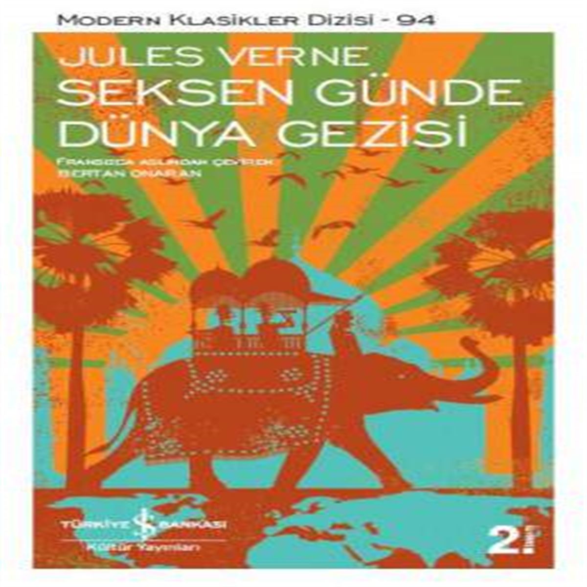 İŞ BANKASI HİKAYE SEKSEN GÜNDE DÜNYA TURU KARTON KAPAK 1