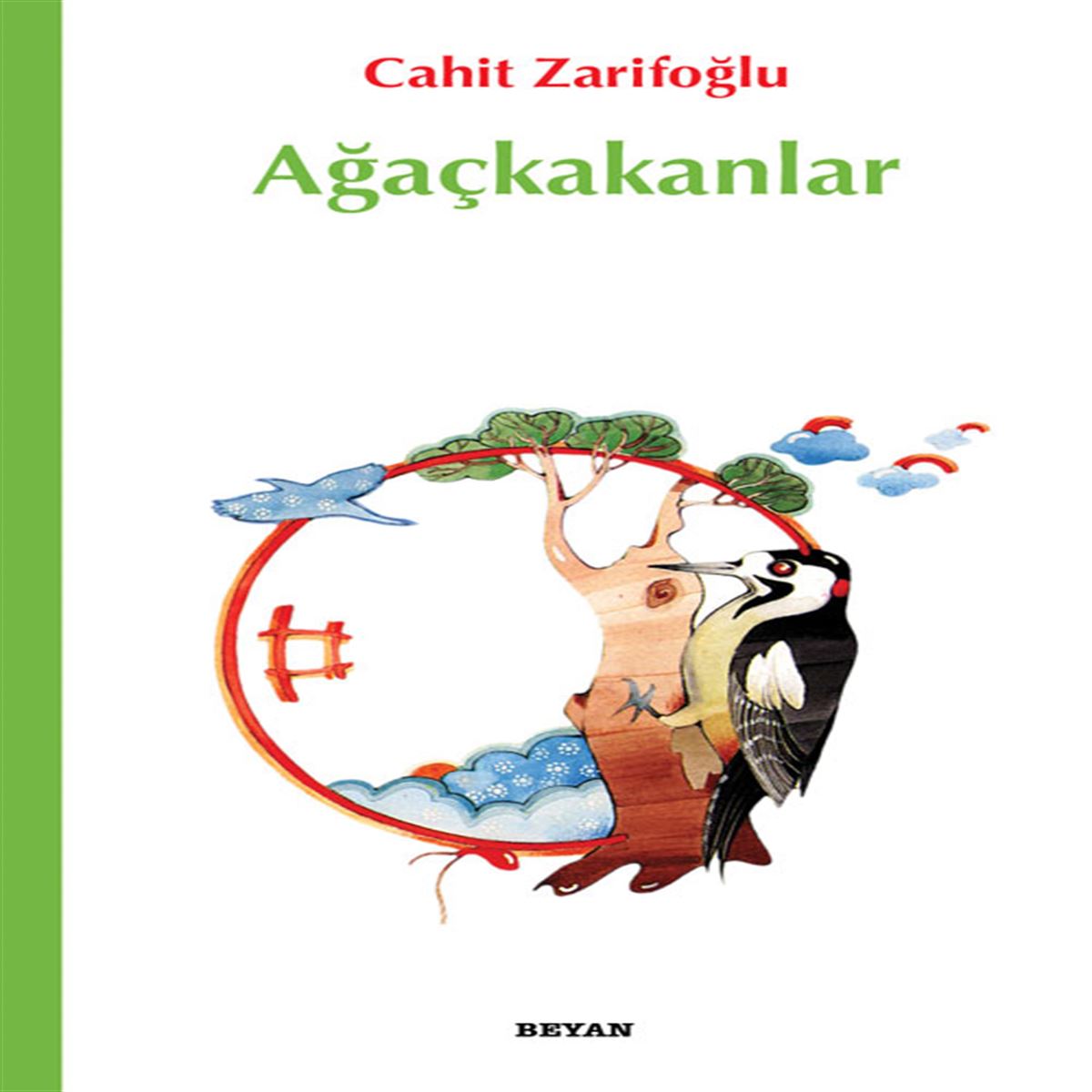 BEYAN HİKAYE AĞAÇKAKANLAR 1