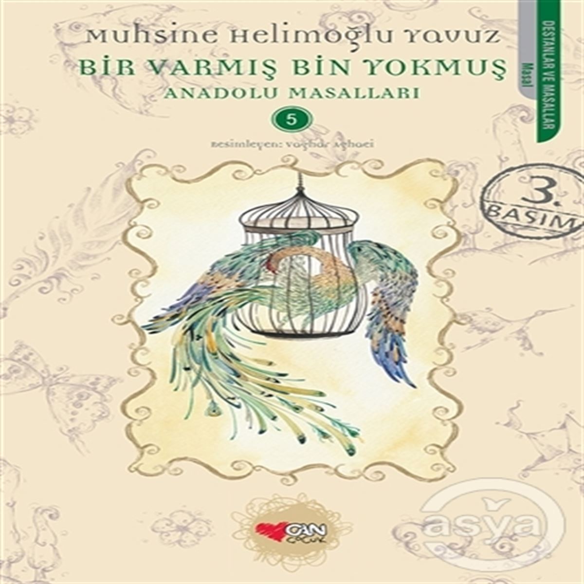 CAN HİKAYE ANADOLU MASALLARI-5: BİR VARMIŞ BİN YOKMUS 1