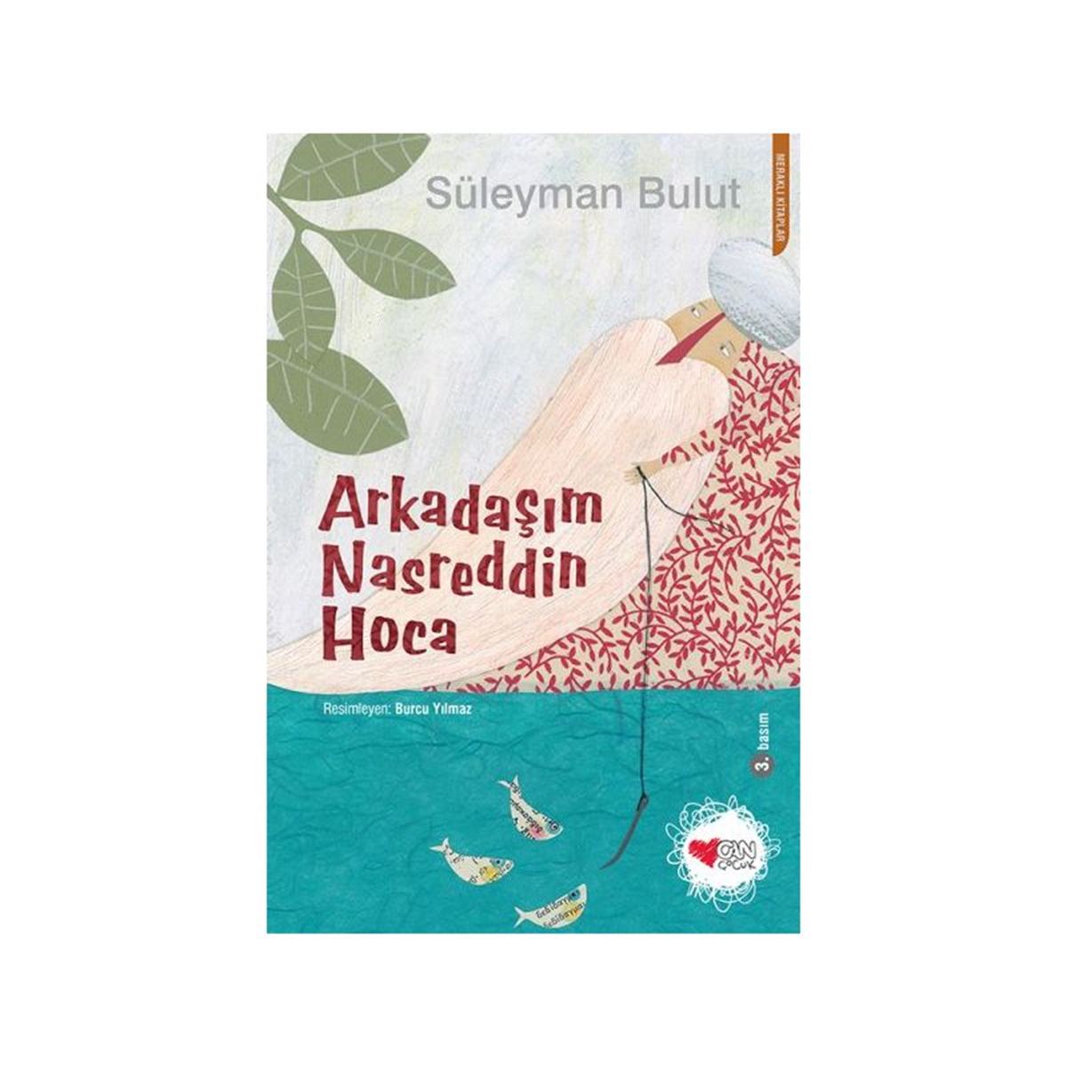 CAN HİKAYE ARKADAŞIM NASRETTİN HOCA 1