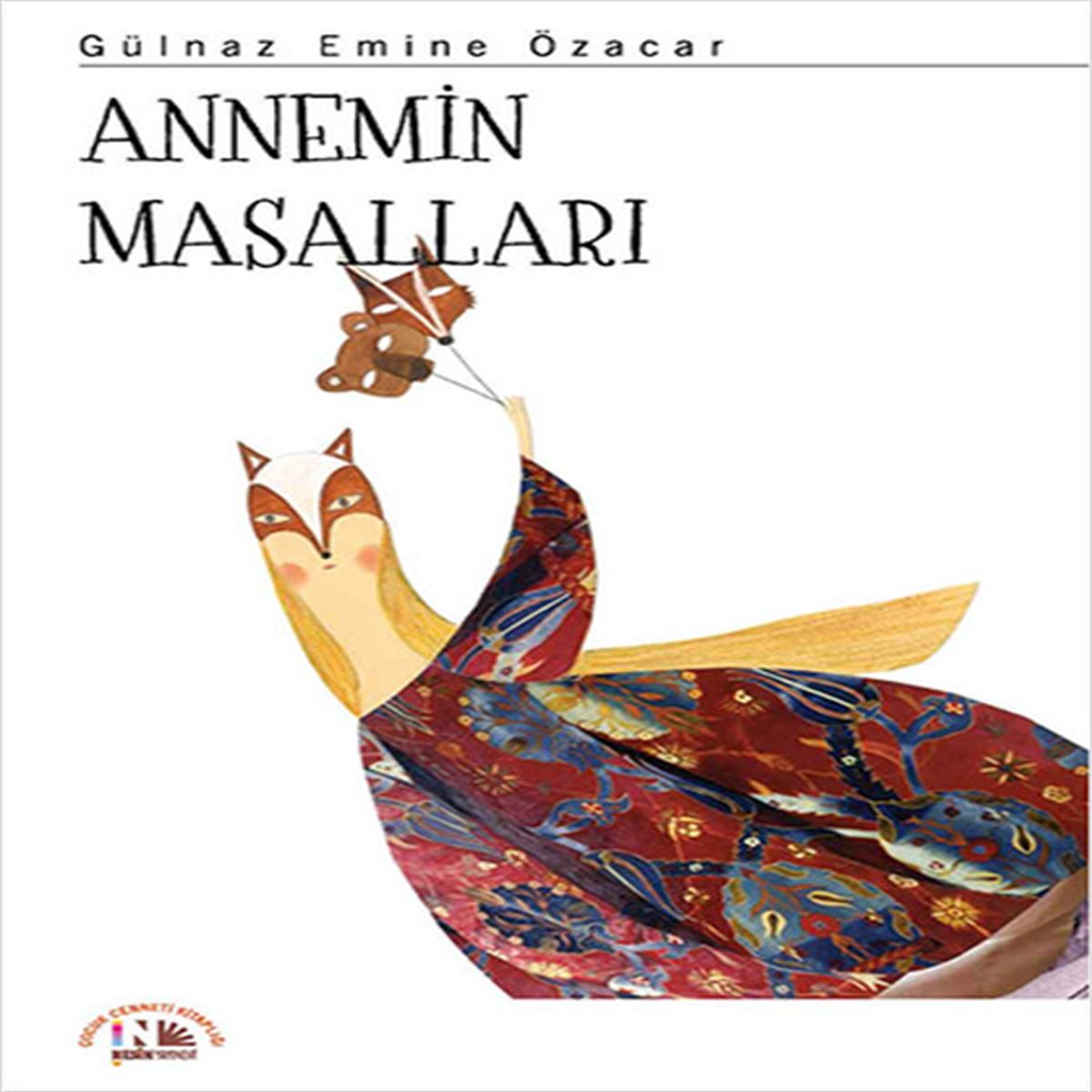 NESİN HİKAYE ANNEMİN MASALLARI 1