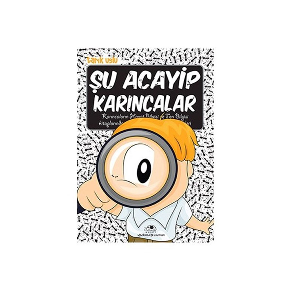 UĞURBÖCEĞİ HİKAYE ACAYİP ŞEYLER DİZİSİ-15: ŞU ACAYİP KARINCALAR 1