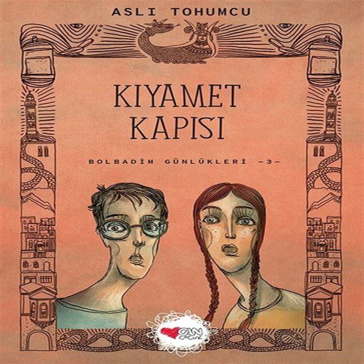 CAN HİKAYE BOLBADİM GÜNLÜKLERİ -3: KIYAMET KAPISI 1