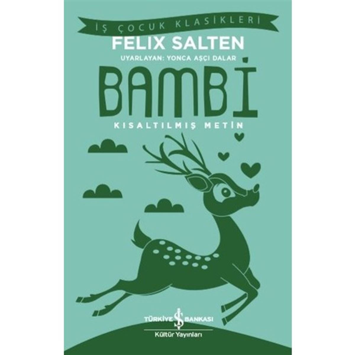 İŞ BANKASI HİKAYE BAMBI (KISALTILMIŞ METİN) 1