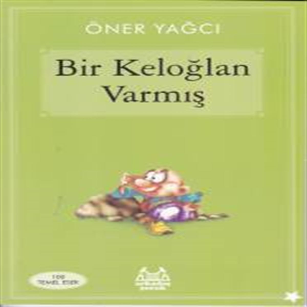 ARKADAŞ HİKAYE BİR KELOĞLAN VARMIŞ 1