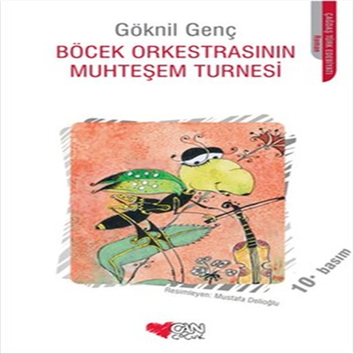 CAN HİKAYE BÖCEK ORKESTRASININ MUHTEŞEM TURNESI 1