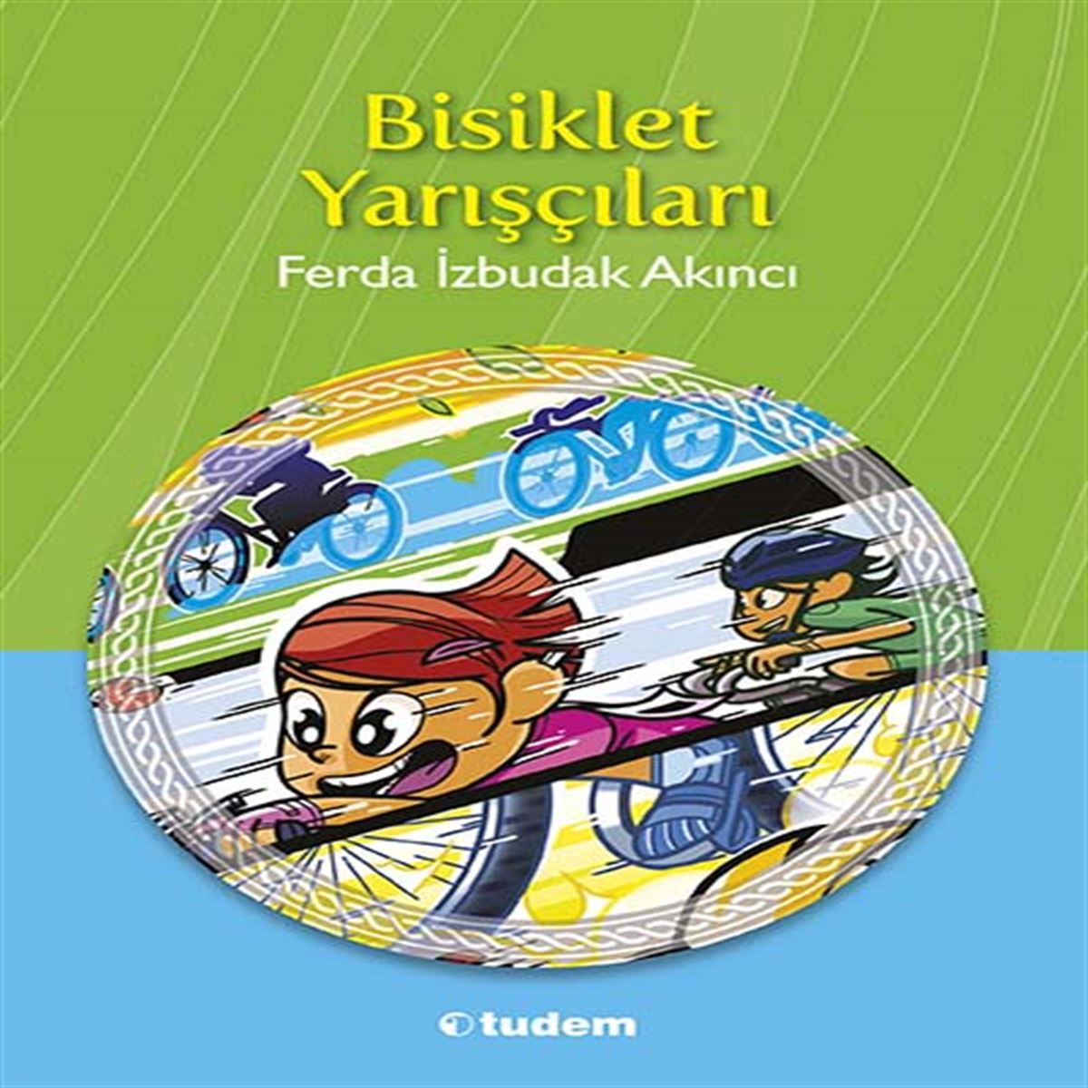 TUDEM HİKAYE BİSİKLET YARISÇILARI İADESİZ 1