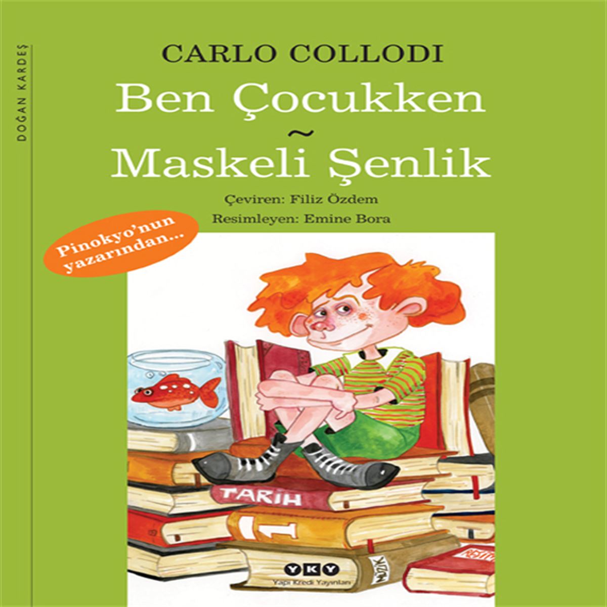 YAPI KREDİ HİKAYE BEN ÇOCUKKEN- MASKELİ ŞENLİK 1