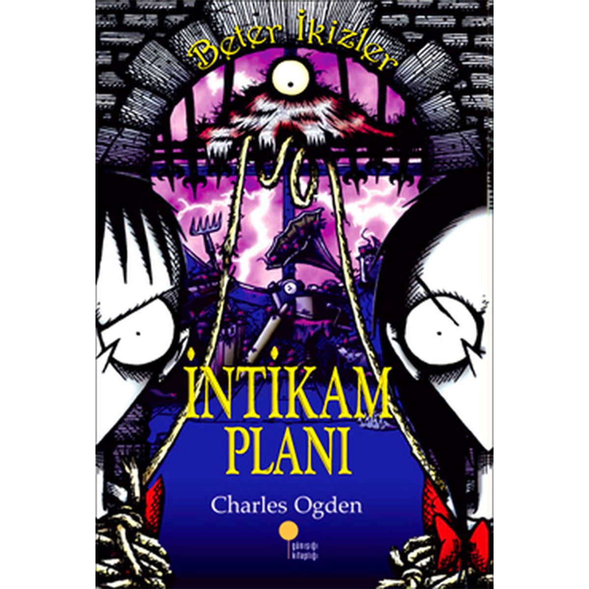 GÜNIŞIĞI HİKAYE BETER İKİZLER-4: İNTİKAM PLANI 1