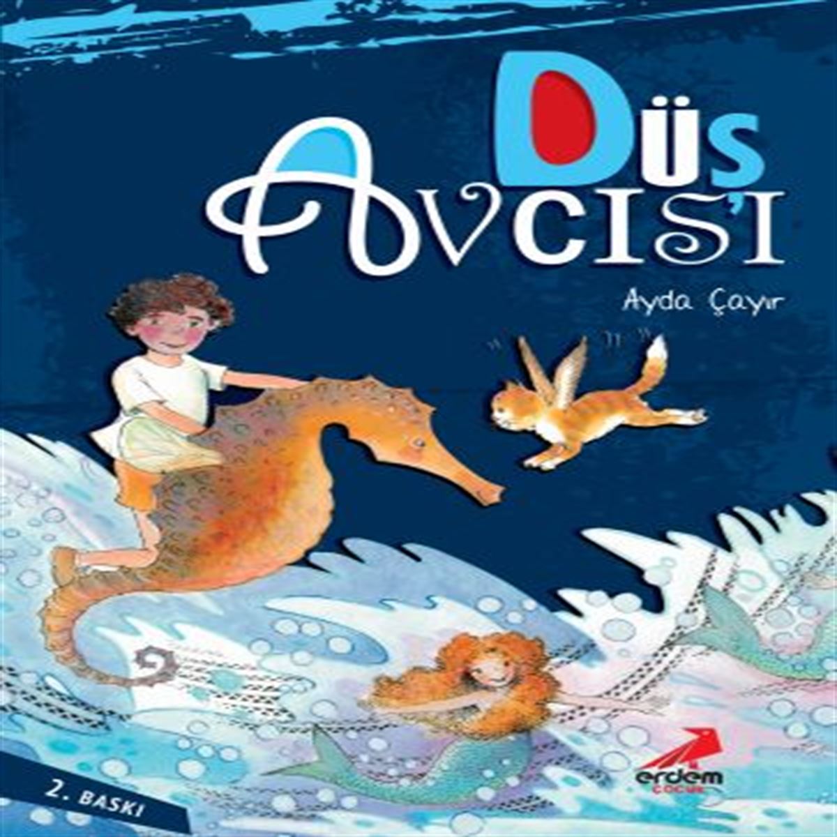 ERDEM HİKAYE DÜŞ AVCISI 1