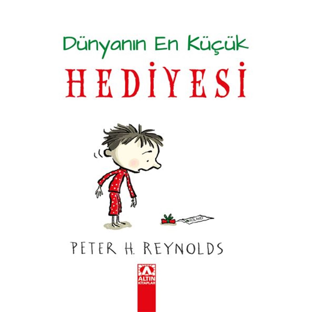 ALTIN HİKAYE DÜNYANIN EN KÜÇÜK HEDİYESİ 1