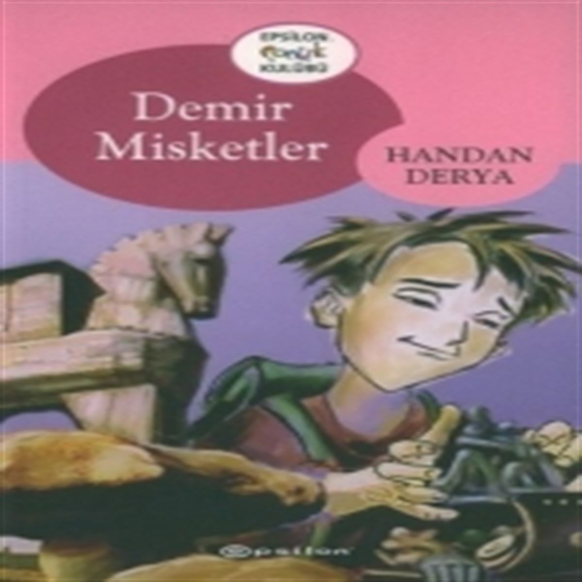 EPSİLON HİKAYE DEMİR MİSKETLER 1