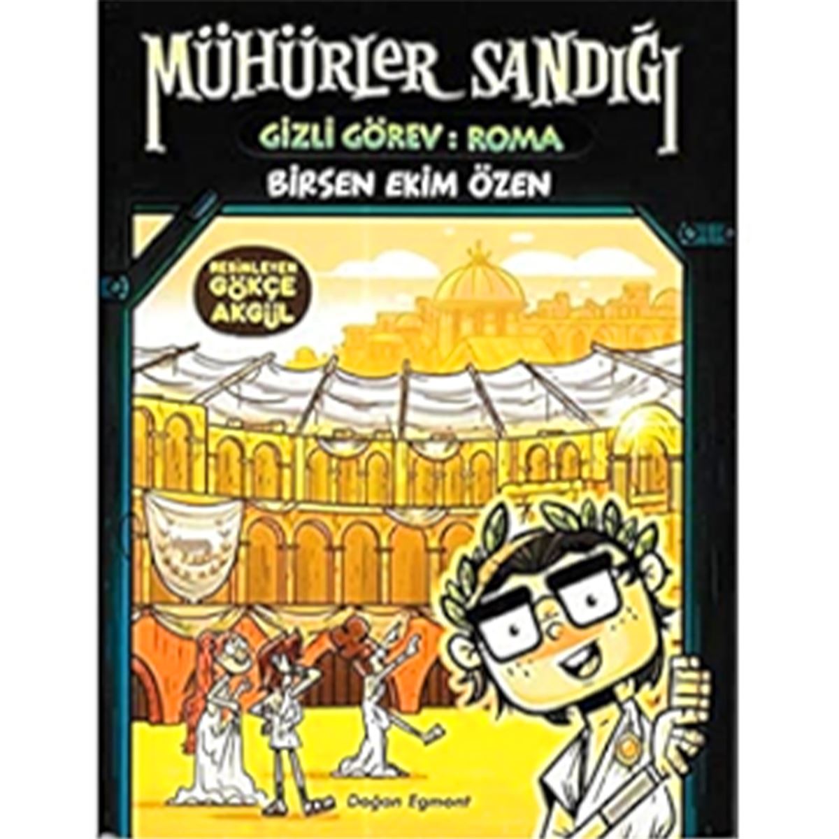 DOĞAN HİKAYE MÜHÜRLER SANDIĞI - GİZLİ GÖREV ROMA 1