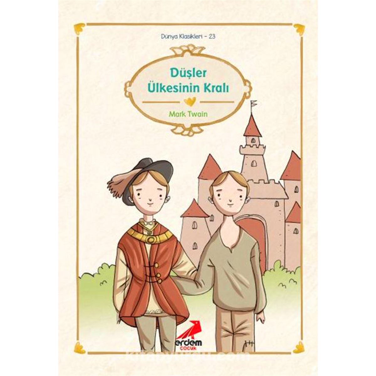 ERDEM HİKAYE DÜŞLER ÜLKESİNIN KRALI 1