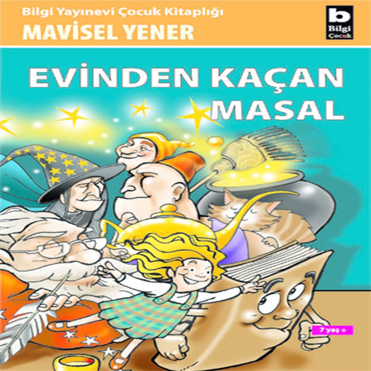 BİLGİ HİKAYE EVİNDEN KAÇAN MASAL 1