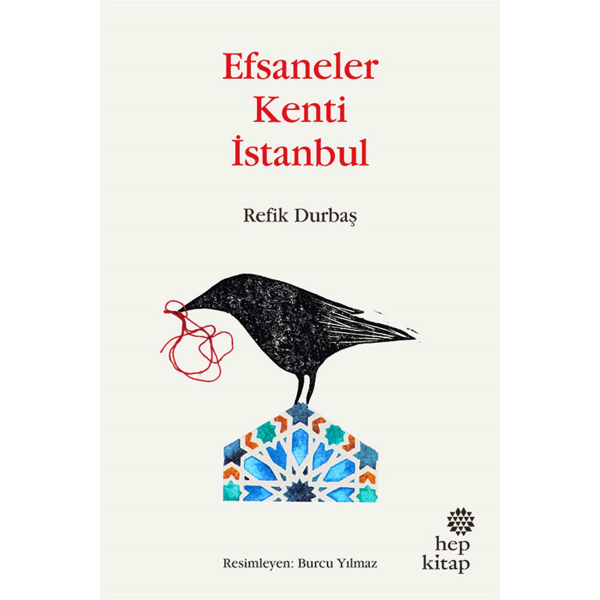 HEP HİKAYE EFSANELER KENTİ İSTANBUL 1