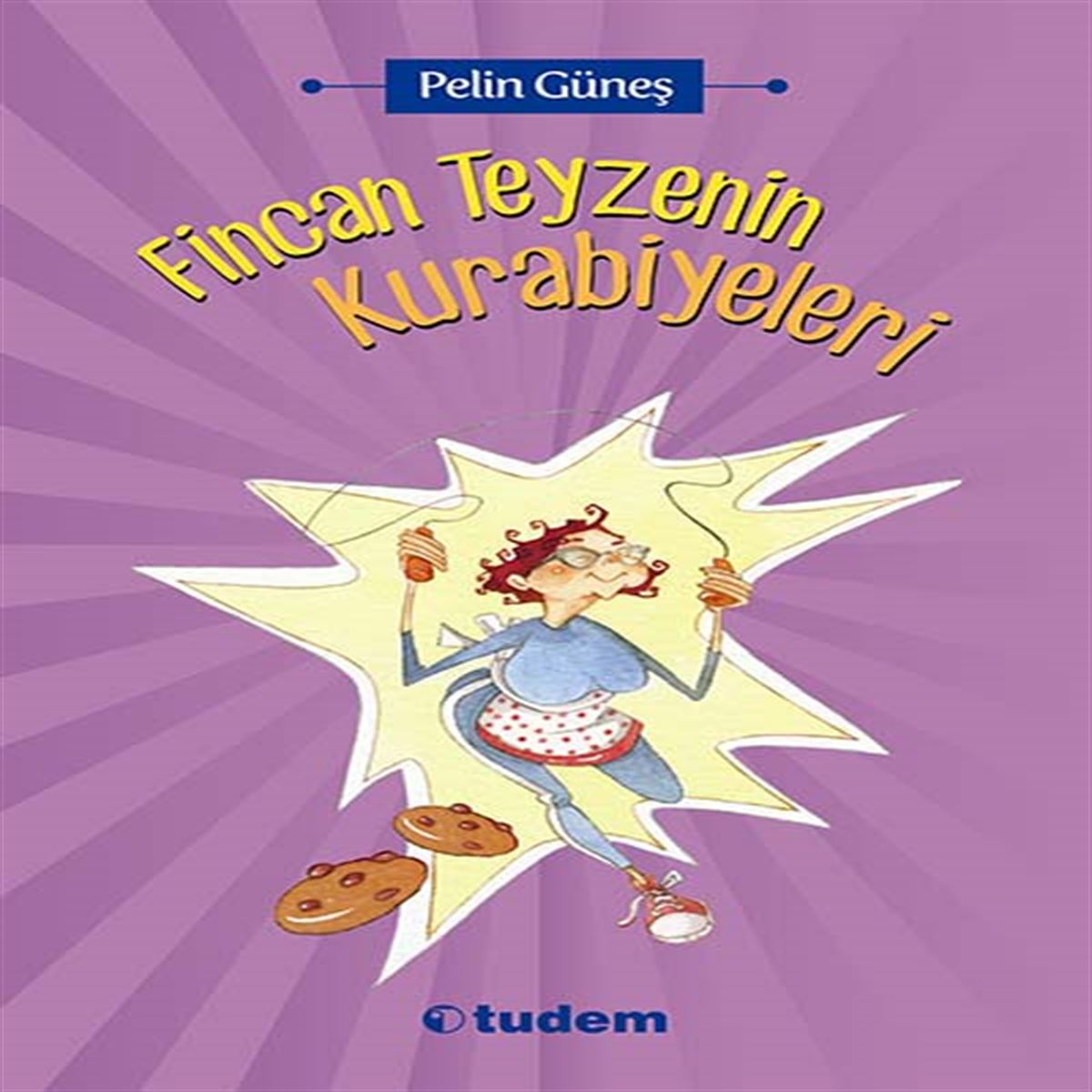 TUDEM HİKAYE FİNCAN TEYZENİN KURABİYELERİ İADESİZ 1