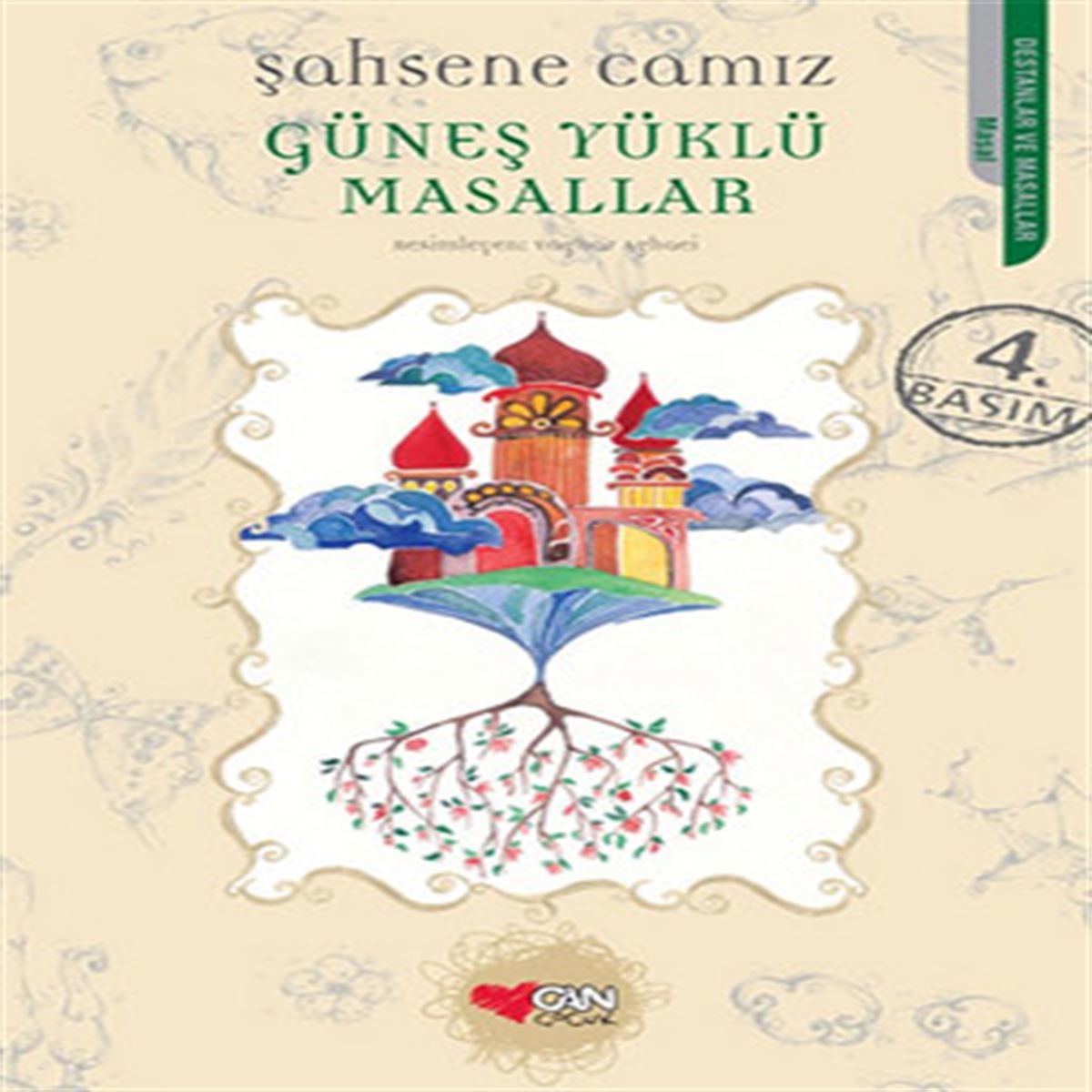 CAN HİKAYE GÜNEŞ YÜKLÜ MASALLAR 1